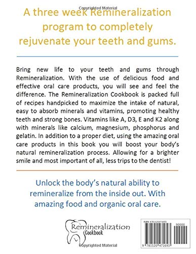 Remineralization Cookbook: Heal and strengthen your teeth with Remineralization      Paperback – January 30, 2017