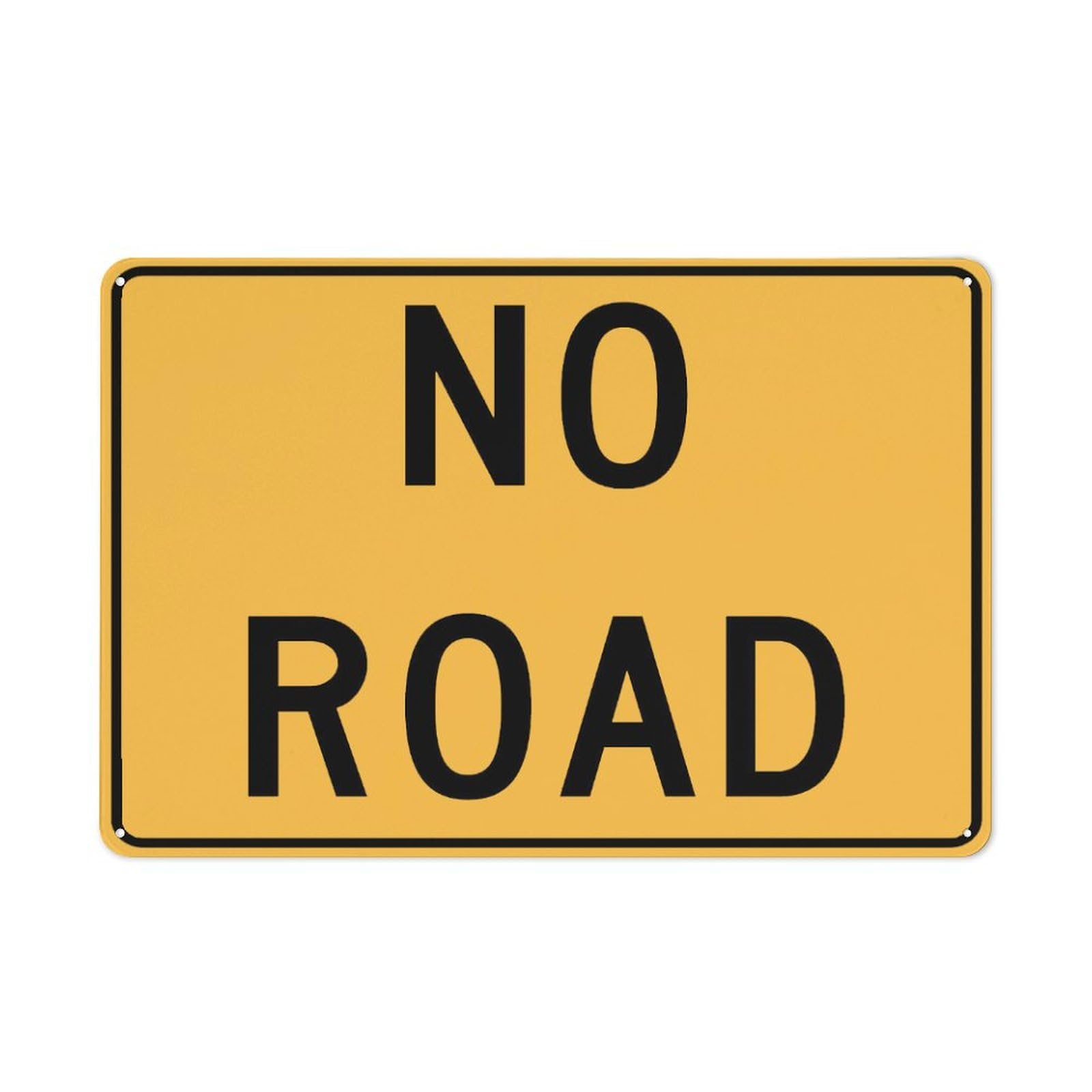 No Road Multi Message Reflective Traffic Sign 12”X8” Metal Signs Aluminum Sign Pre-Drilled Holes For Easy Mounting Indoor Or Outdoor Use For Fence Door Or Gate
