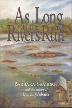 Hardcover As Long as the Rivers Run: Highlights from Columbia County's Past Book
