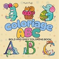ABC Animal Coloring Book: Un voyage ludique à travers l’alphabet ! (French Edition) B0F5NWZF3X Book Cover