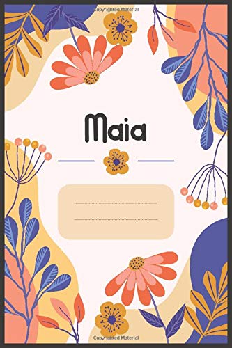 Maia Journal: Lined Journal / Notebook - Personalized Name Maia Gift - Maia's Personal Writing Journal - 100 Pages For Writing And Note Taking For Women