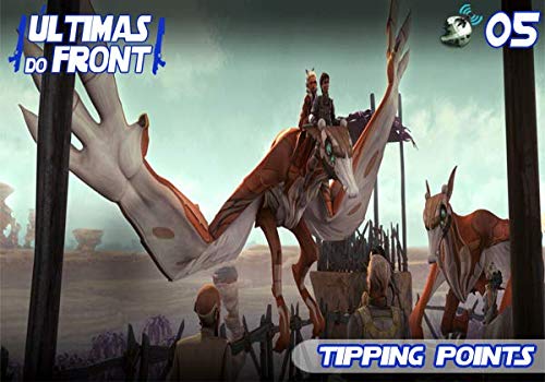 &Uacute;ltimas do Front 05 &ndash; Tipping Points