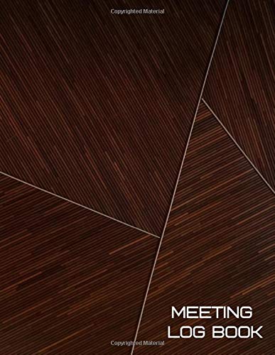 Meeting Log Book: Record Logbook, Meeting Minutes Notebook Journal, Secretary Notepad, Gifts for Secretaries, Office, Church, Warehouse, Club, Small ... with 110 Pages. (Administrative Supplies)