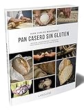 Pan casero sin gluten (Spanish Edition)