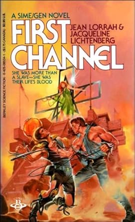 First Channel (SimeGen, Book 3) Jean Lorrah, Jacqueline Lichtenberg