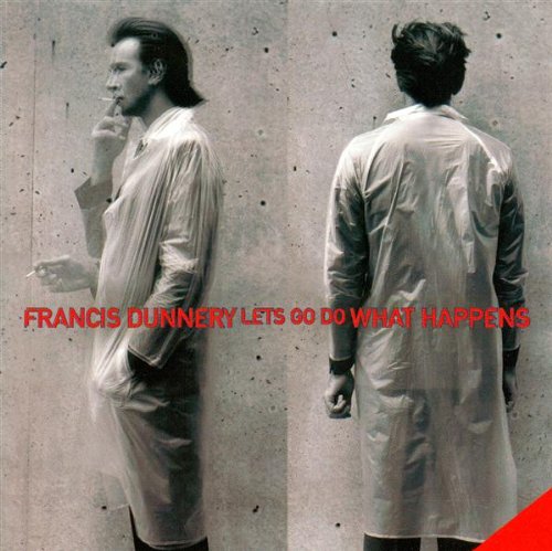 Let's Go Do What Happens [Audio CD] Dunnery, Francis