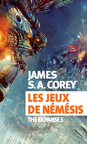 Les jeux de Némésis: The Expanse 5 (Exofictions)