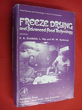 Hardcover Freeze Drying and Advanced Food Technology (Food Science and Technology) (English and French Edition) Book