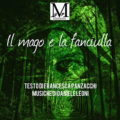 Il mago e la fanciulla - EBOOK CON AUDIOLIBRO