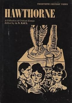 Nathaniel Hawthorne : Twentieth Century Views : A Collection of Critical Essays