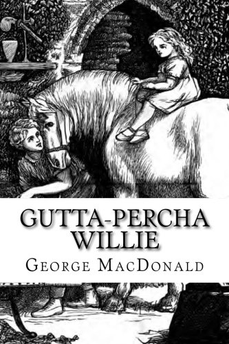 Gutta-Percha Willie 1985653915 Book Cover