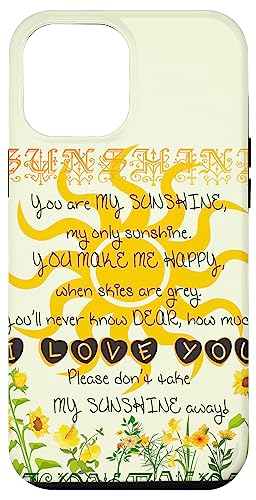 Iphone 12 Pro Max You Are My Sunshine My Only Sunshine By Amelia Carrie Case #TOP5