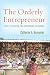 The Orderly Entrepreneur: Youth, Education, and Governance in Rwanda (Anthropology of Policy)
