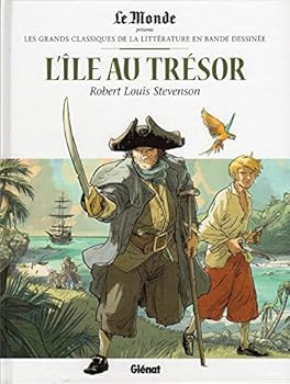 Album L'Ile au Trésor.Glenat Le Monde Par Robert Louis Stevenson [French] Book