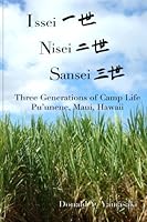 Issei Nisei Sansei 148236199X Book Cover