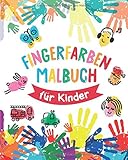  Fingerfarben Malbuch: Vorlagen für Fingermalfarben für Kinder - Fingerfarben Vorlagen Malbuch für Kinder ab 2 - Basteln mit Kleinkindern ab 2 - Tolle ... Mitgebsel Kindergeburtstag und Gastgeschenke