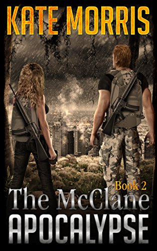 The McClane Apocalypse: Book Two