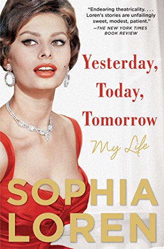 Télécharger Yesterday, Today, Tomorrow: My Life (English Edition) Livre PDF Gratuit