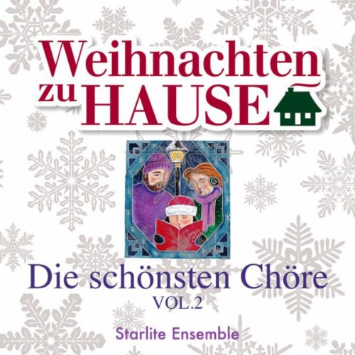 Weihnachten zu Hause: Die schönsten Chöre Vol.2 von VARIOUS ARTISTS auf ...
