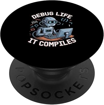 Debug Life It Compiles Funny Programmer Coding Robot PopSockets Adhesive PopGrip