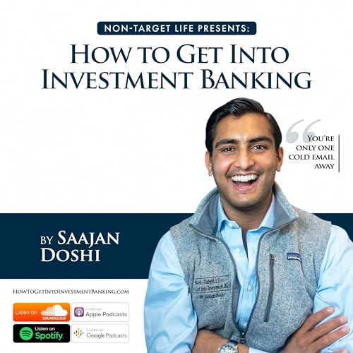 How to Get Into Investment Banking Episode 10: County College to Investment Banking copertina