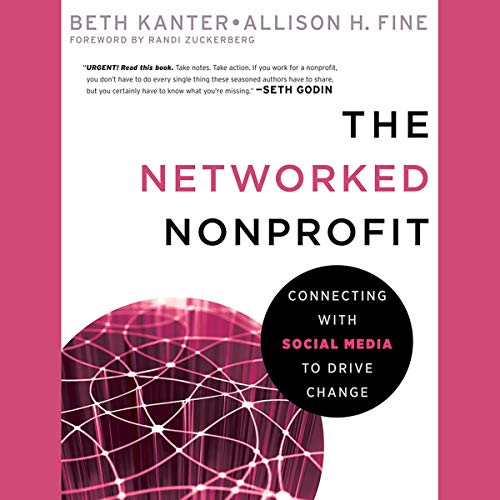 The Networked Nonprofit by Beth Kanter, Allison Fine episode artwork