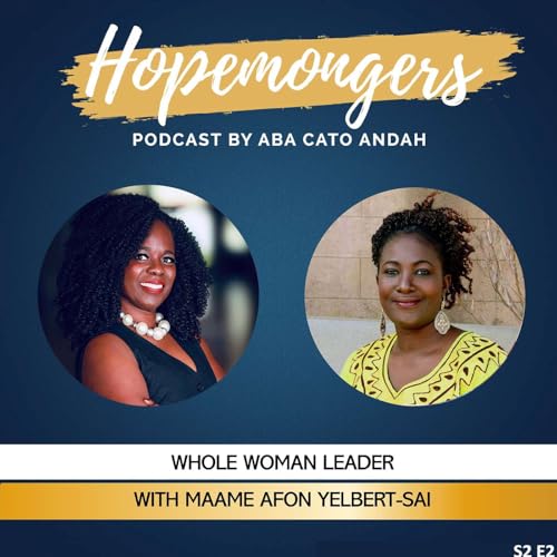 Whole Woman Leader (with Maame Afon Yelbert-Sai) Podcast Por  arte de portada