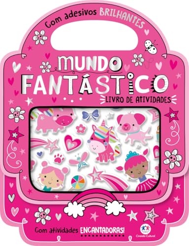 Mundo Fantástico – Com Atividades Encantadoras: