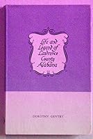 Life and legend of Lawrence County, Alabama B0007EPD2O Book Cover