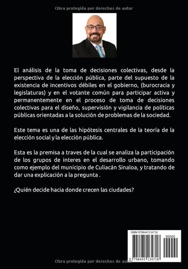 Miniatura 2 de Influencia de los grupos de interés en la planeación del desarrollo urbano Enfoque desde la perspectiva de la teoría de la elección pública (Spanish