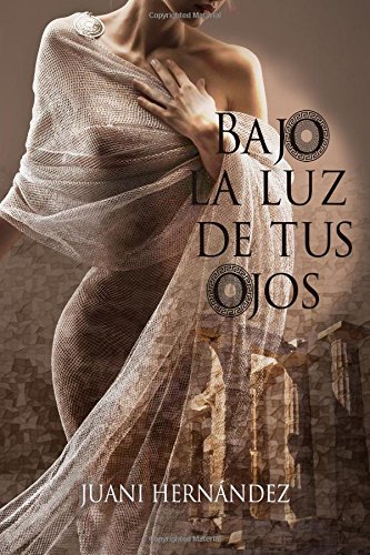 Bajo la luz de tus ojos Bajo la luz de tus ojos