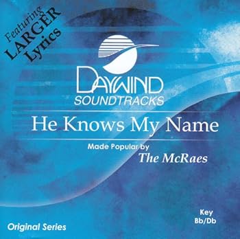 Audio CD He Knows My Name [Accompaniment/Performance Track] Book