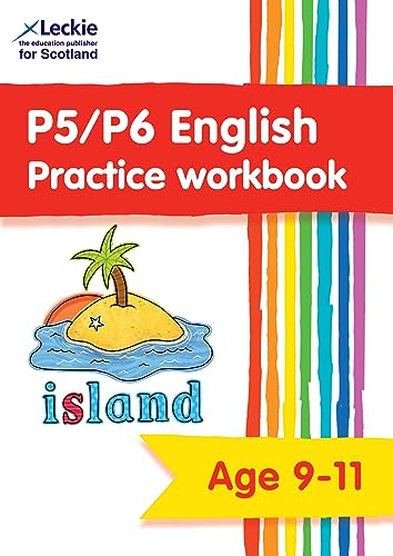 P5/P6 English Practice Workbook: Extra Practice for Cfe Primary School English (Leckie Primary Success)