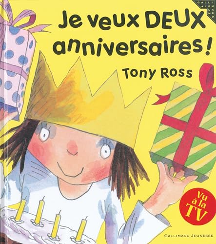 JE VEUX DEUX ANNIVERSAIRES [French] 2070619109 Book Cover