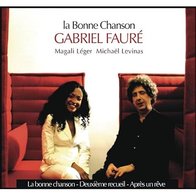 Faure: la Bonne Chanson