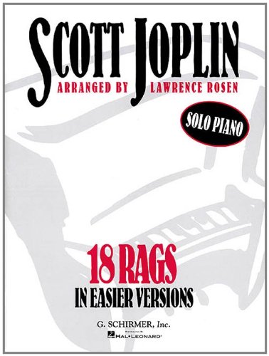 Scott Joplin: 18 Rags in Easier Versions