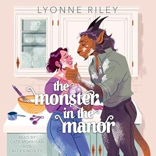 The Monster in the Manor Audiobook By Lyonne Riley cover art