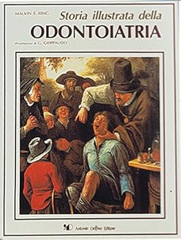 Paperback Storia illustrata della odontoiatria Book