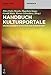 Handbuch Kulturportale: Online-Angebote aus Kultur und Wissenschaft (De Gruyter Reference) (German Edition)