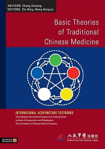 Basic Theories Of Traditional Chinese Medicine (International Acupuncture Textbooks) #TOP8
