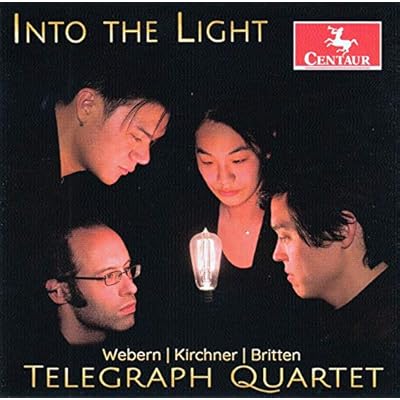 Into The Light: Webern, Kirchner, Britten