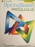Springboard Precalculus, Teacher Edition, Texas Edition, 9781457301339, 1457301334
