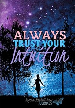 Paperback Always Trust Your Intuition - A Journal Book