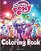 My Little Pony Coloring Book: Coloring Book for Kids Ages 4-8, 9-12, kids coloring books (70 pages HQ Illustrations)
