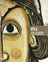 Guia Visual Art Romanic 848043130X Book Cover