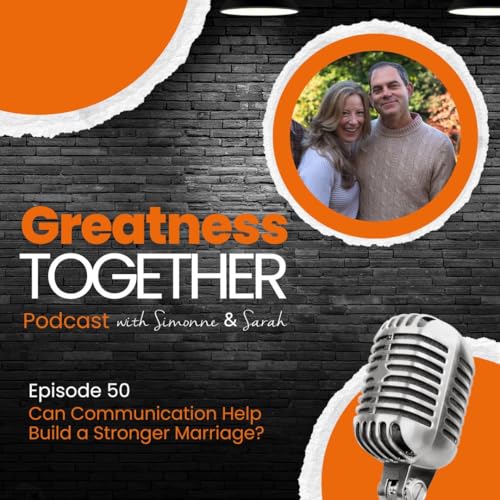 Can Communication Help Build a Stronger Marriage?