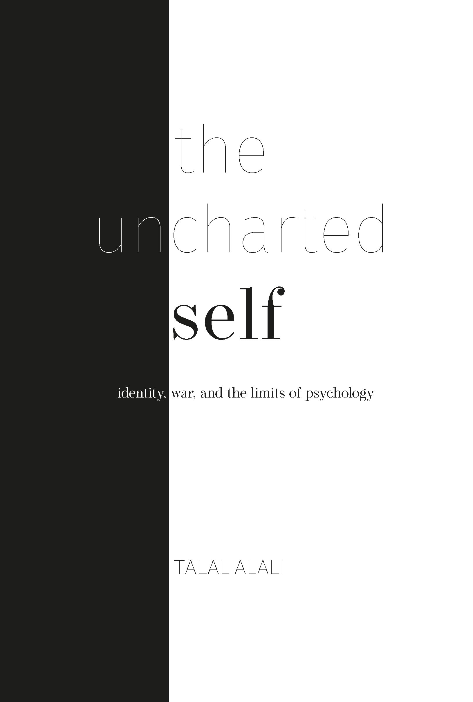 The uncharted self: Identity, war, and the limits of psychology