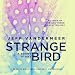 The Strange Bird: A Borne Story