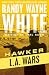 L.A. Wars (Hawker)