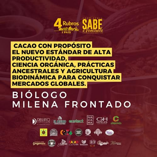 Cacao con Prop&oacute;sito: Biodin&aacute;mica, Ciencia y Mercados Globales | Milena Frontado